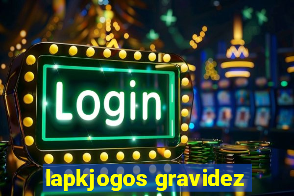 lapkjogos gravidez